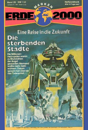 [Erde 2000 25] • Die sterbenden Städte